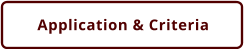 Application & Criteria