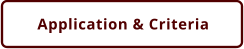 Application & Criteria