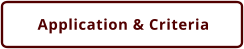 Application & Criteria