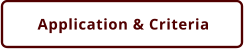 Application & Criteria