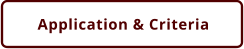 Application & Criteria